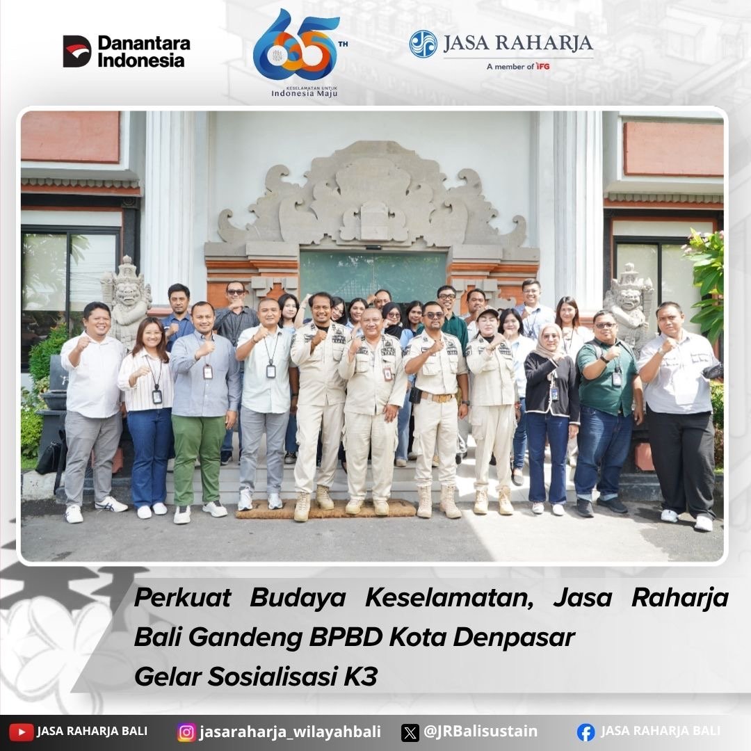 Perkuat Budaya Keselamatan, Jasa Raharja Bali Gandeng BPBD Kota Denpasar Gelar Sosialisasi K3